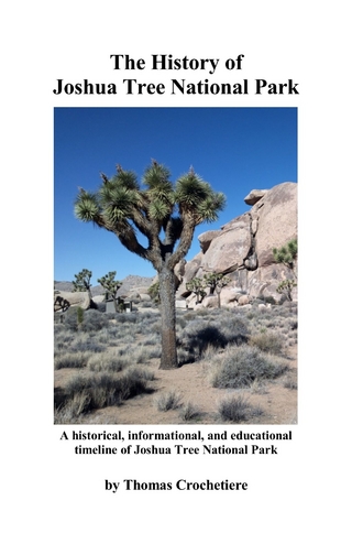 The History of Joshua Tree National Park