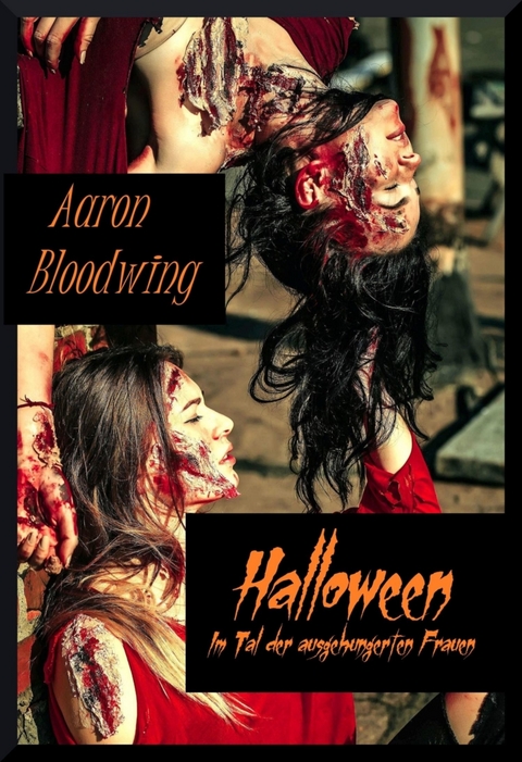 Halloween - Aaron Bloodwing
