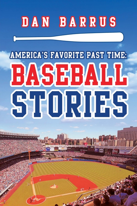 America's Favorite Past Time - Dan Barrus