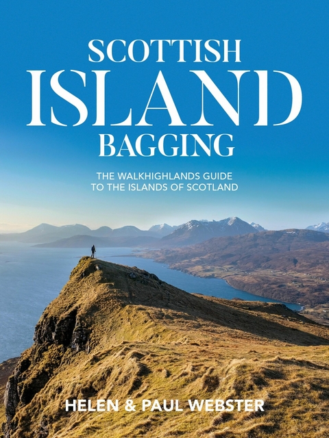 Scottish Island Bagging -  Helen Webster,  Paul Webster