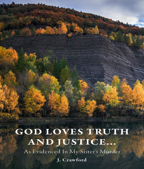 God Loves Truth and Justice... - J. Crawford