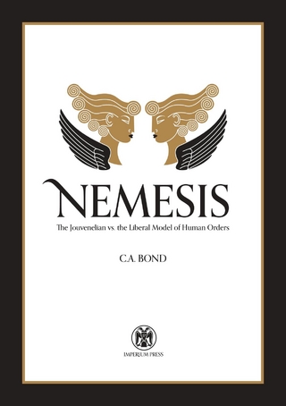 Nemesis : The Jouvenelian vs. the Liberal Model of Human Orders