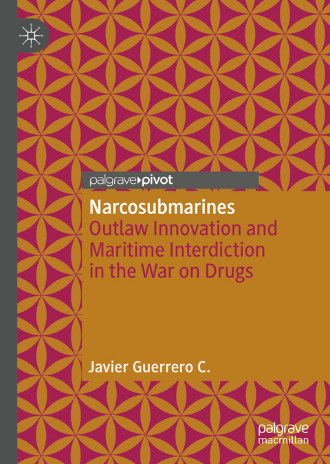 Narcosubmarines - Javier Guerrero C.