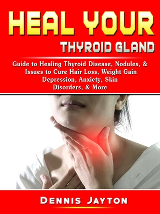 Heal your Thyroid Gland