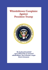 Whistleblower Complaint Against President Trump -  Anonymous
