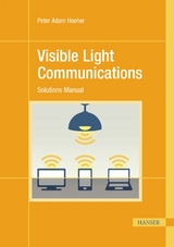 Visible Light Communications - Peter Adam Hoeher