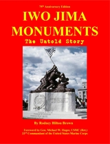 IWO JIMA MONUMENTS - Rodney Hilton Brown