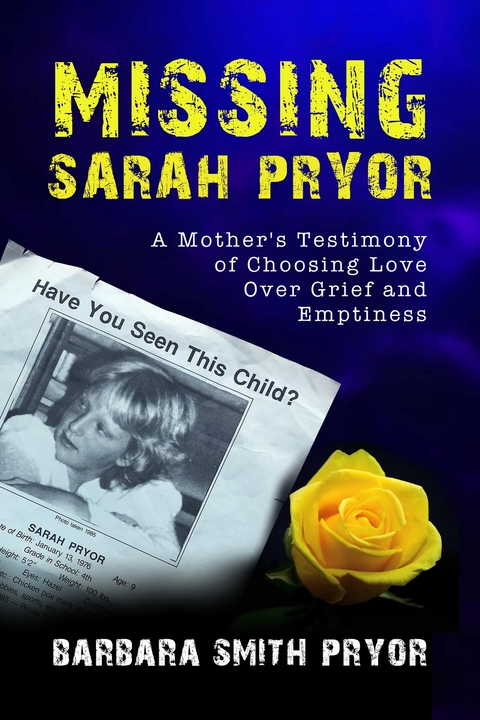 Missing Sarah Pryor - Barbara Smith Pryor