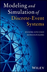 Modeling and Simulation of Discrete Event Systems - Byoung Kyu Choi, DongHun Kang