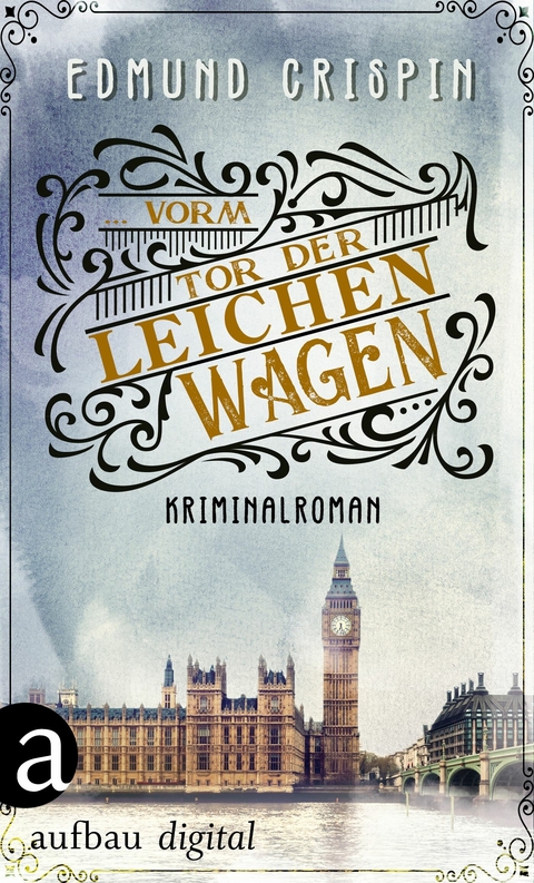 ... vorm Tor der Leichenwagen - Edmund Crispin