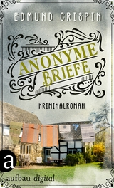 Anonyme Briefe - Edmund Crispin