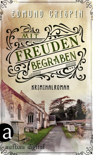 Mit Freuden begraben