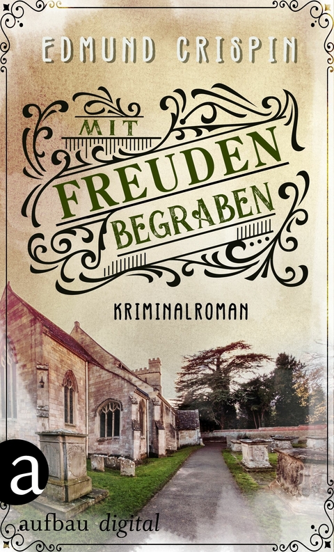 Mit Freuden begraben - Edmund Crispin