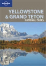 Yellowstone and Grand Teton National Parks - Mayhew, Bradley; Et Al.