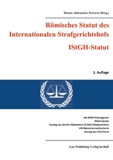 R&ouml;misches Statut des Internationalen Strafgerichtshofs (IStGH-Statut) - 