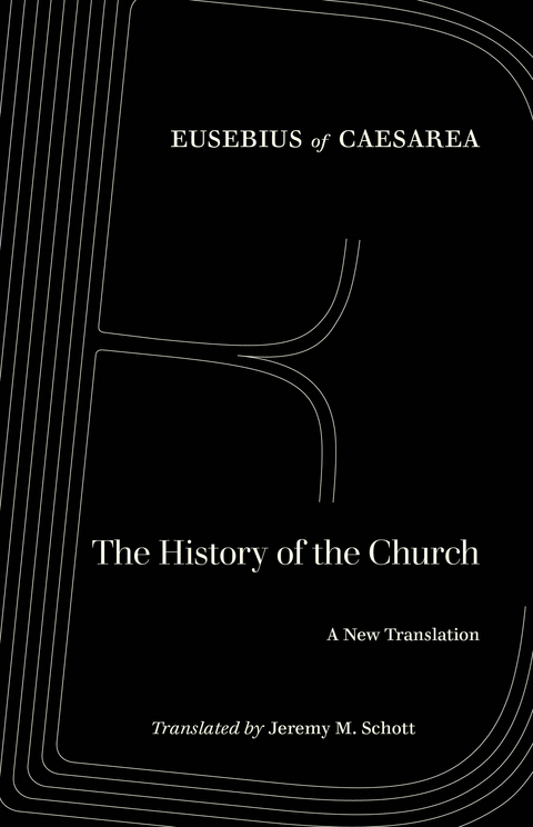 History of the Church -  Eusebius of Caesarea