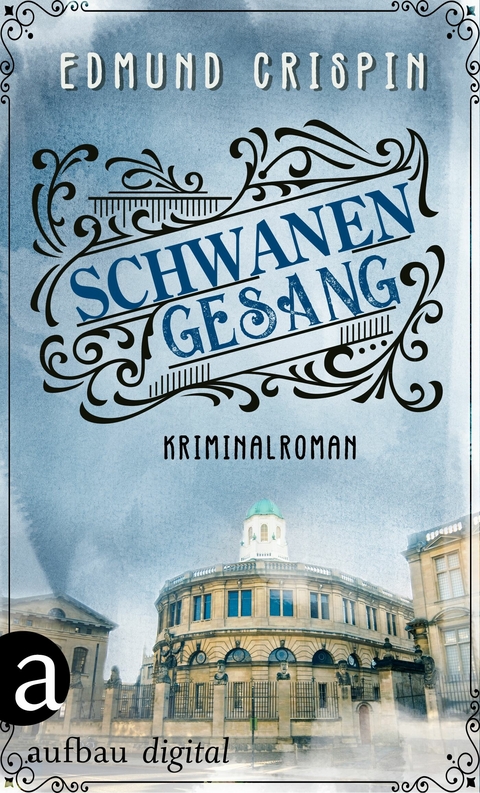 Schwanengesang - Edmund Crispin