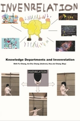 Knowledge Departments and Invenrelation -  Shih-Yu Chang, Andrew An-Chu Chang, Ray Hsu-Jui Chang