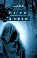 Pardieus Geheimnis - O. Zelmai