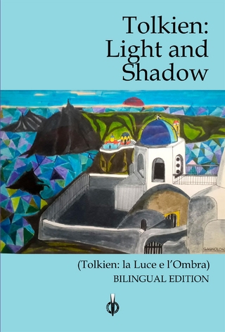 Tolkien: La Luce e l'Ombra