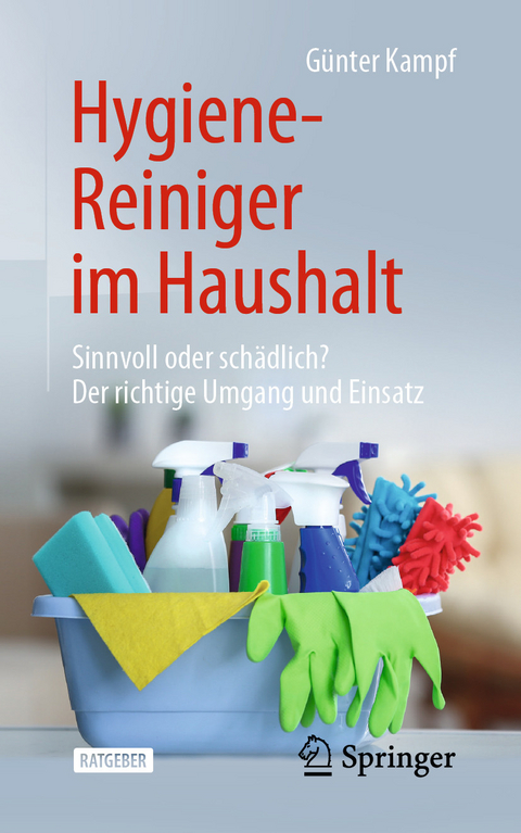 Hygiene-Reiniger im Haushalt - Günter Kampf
