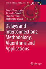 Delays and Interconnections: Methodology, Algorithms and Applications - 