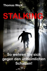 STALKING - Thomas Werk