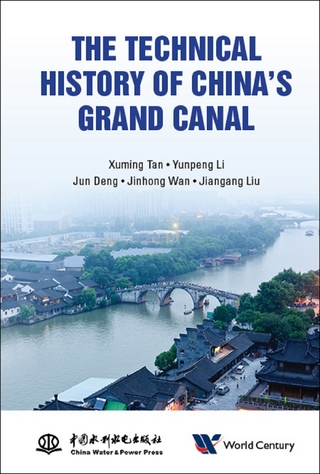 TECHNICAL HISTORY OF CHINA'S GRAND CANAL, THE