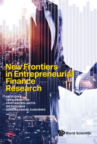 NEW FRONTIERS IN ENTREPRENEURIAL FINANCE RESEARCH
