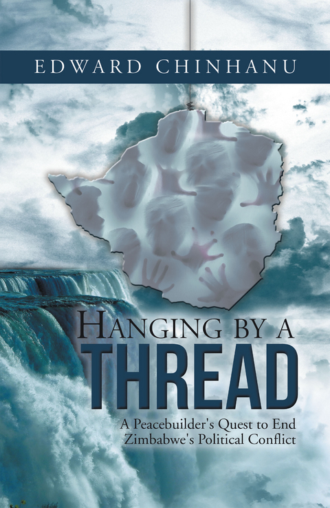 Hanging by a Thread - Edward Chinhanu