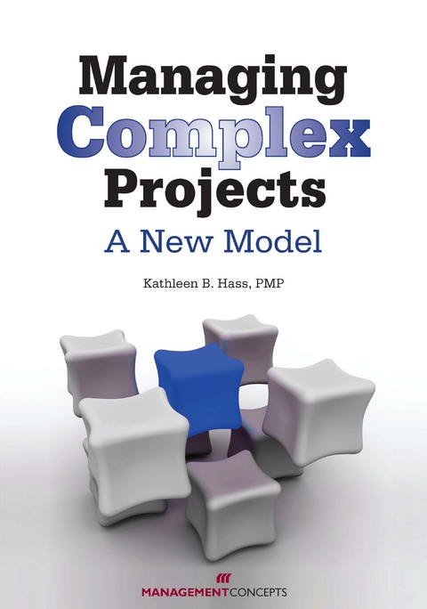 Managing Complex Projects - Kathleen B. Hass