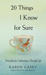 20 Things I Know for Sure - Karen Casey