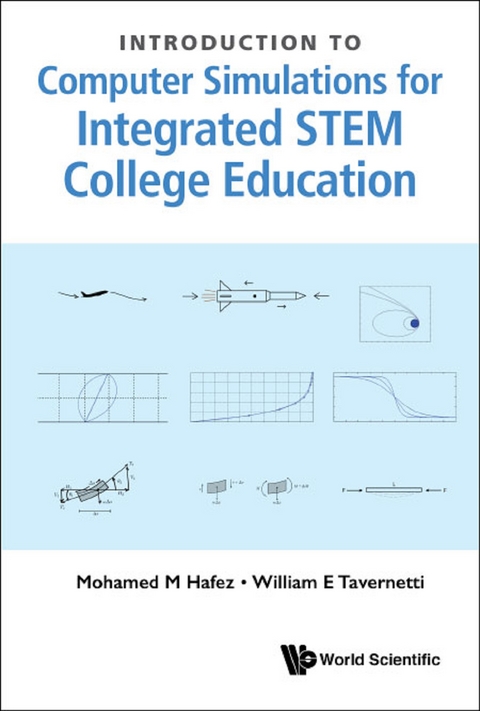 INTRO TO COMPUTER SIMULATIONS FOR INTEGRAT STEM COLLEGE EDU - Mohamed M Hafez, William Tavernetti
