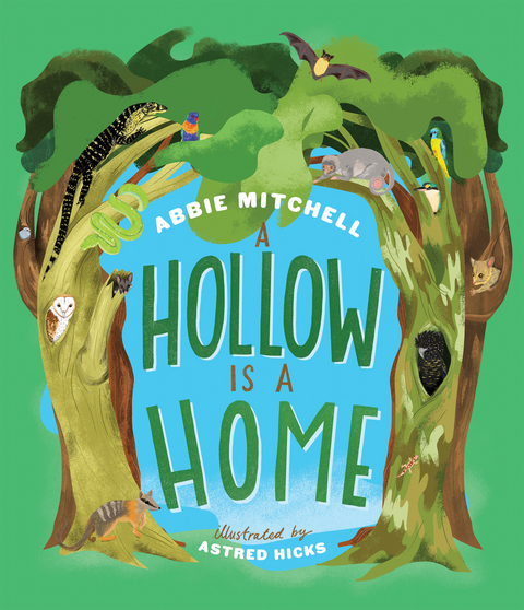 A Hollow Is a Home - Abbie Mitchell