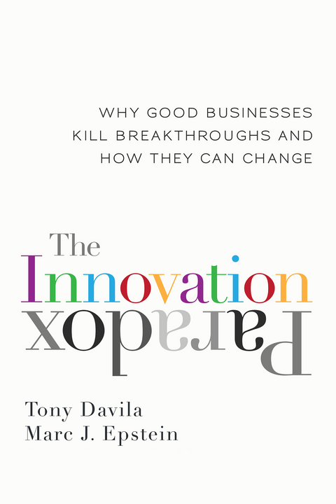 The Innovation Paradox - Tony Davila, Marc Epstein