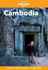 Lonely Planet Cambodia - Wheeler, Tony