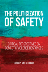 The Politicization of Safety - 