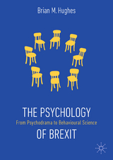 The Psychology of Brexit -  Brian M. Hughes