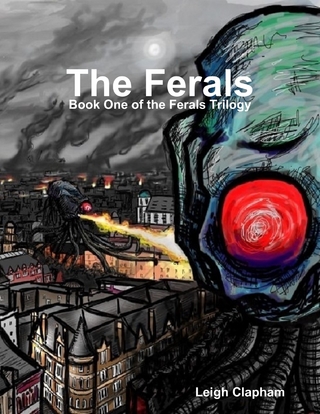 Ferals - Book One of the Ferals Trilogy