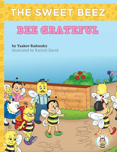 Bee Grateful - Yaakov Radonsky