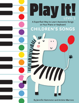 Play It! Children's Songs (Level 1) - Jennifer Kemmeter, Antimo Marrone