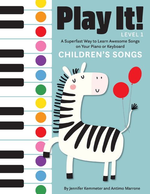 Play It! Children's Songs (Level 1) - Jennifer Kemmeter, Antimo Marrone