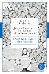 Enzyklop&auml;die - Denis Diderot, Jean-Baptiste le Rond d'Alembert