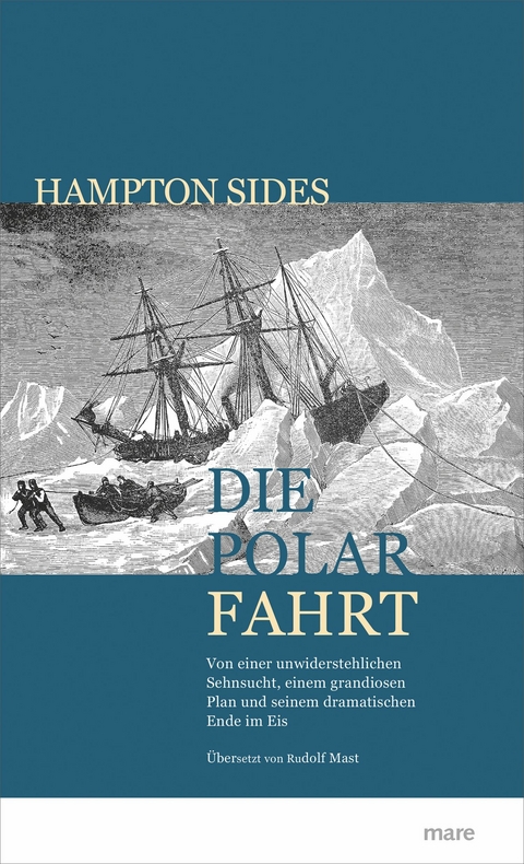 Die Polarfahrt - Hampton Sides