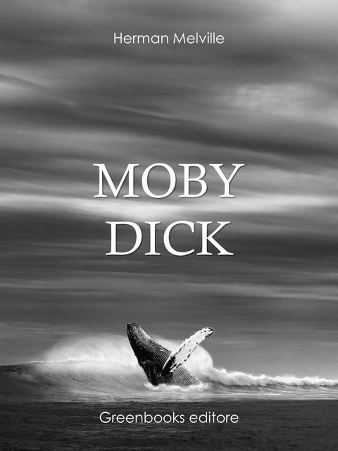 Moby Dick - Herman Melville