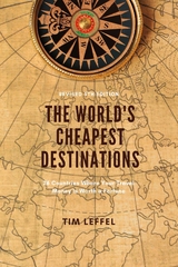 The World's Cheapest Destinations: - Tim Leffel