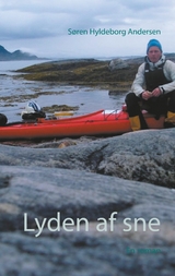 Lyden af sne - S&oslash;ren Hyldeborg Andersen