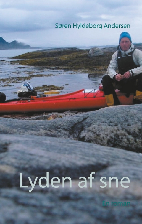 Lyden af sne - S&oslash;ren Hyldeborg Andersen