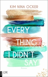 Everything I Didn't Say - Kim Nina Ocker
