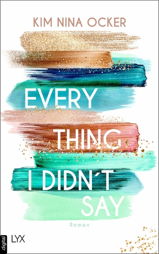 Everything I Didn't Say